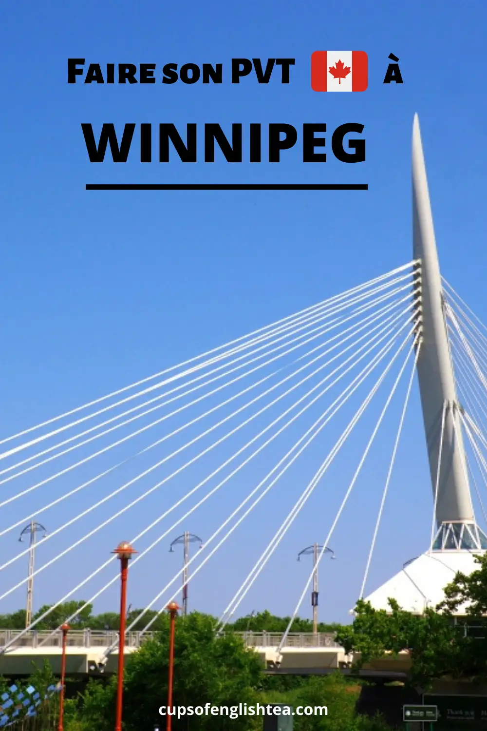 10 raisons de faire son PVT Canada à Winnipeg