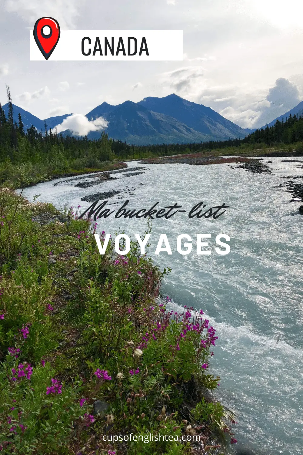 Canada Bucket list voyages